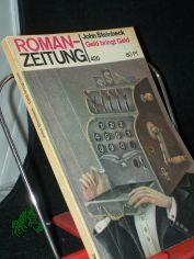 Geld bringt Geld / John Steinbeck. [Aus d. Amerikan. von Harry Kahn]