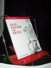 Hans Joachim von Zieten : 1699 - 1786 ; eine kleine Biographie / Friedrich F�rster