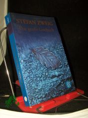 Das gro�e Lesebuch / Stefan Zweig. [Ausgew. von Wolfgang Kloft]