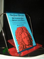 Die Schm�hschrift oder K�nigin gegen Defoe : erz�hlt nach den Aufzeichnungen eines gewissen Josiah Creech ; [vom Autor besorgte �bersetzung ; aus dem Englischen] / von Stefan Heym