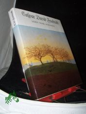 Caspar David Friedrich : Leben, Werk, Diskussion / hrsg. von Hannelore G�rtner