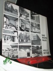 [Schriftenreihe]  Teil: B 1., Das Wohnhaus : Holzdetails / [Dieter Hoor]