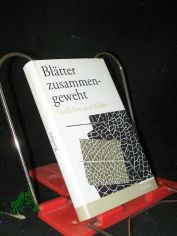 Bl�tter zusammengeweht : Gedichte und Bilder / hrsg. und ill. von Ulrichadolf Namislow