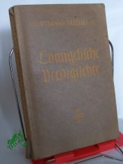 Evangelische Predigtlehre / Wolfgang Trillhaas