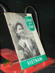 Land und Leute  Teil: Vietnam / Hanno Thoms