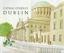 Cathal O'Neill's Dublin