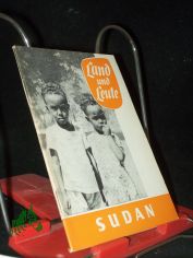 Land und Leute  Teil: Sudan / Harry Zinger