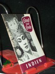 Land und Leute  Teil: Indien / Siegfried Baerwald