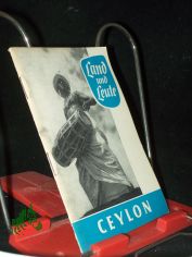 Land und Leute  Teil: Ceylon / Heinz Mode