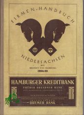 Firmenhandbuch Niedersachsen mit Bremen und Hamburg. 22. Ausgabe. 1953/54