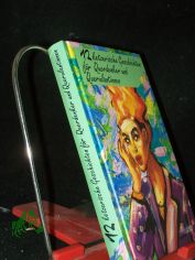 Ketzerische Geschichten f�r Querdenker und Querulantinnen / [Textausw. und -bearb.: Diethelm Kaiser]