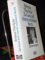 Zu Gast auf einem sch�nen Stern : [Erinnerungen] / Helmut Thielicke