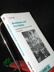 Annehmen und frei bleiben : Landesbischof i.R. Johannes Hempel im Gespr�ch / Udo Hahn