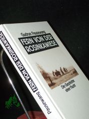 Fern von der Rosinkawiese : die Geschichte einer Flucht / Gudrun Pausewang