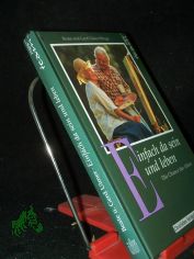 Einfach da sein und leben : die Chance des Alters / Beate und Gerd Ulmer (Hrsg.)