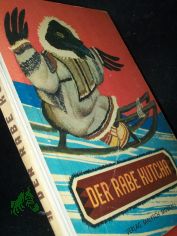Der Rabe Kutcha : M�rchen d. V�lker d. Nordens / [dt. von Vera Nowak]. Zeichn.: J. Ratschjow