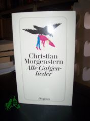 Alle Galgenlieder / Christian Morgenstern