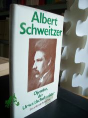 Ojembo, der Urwaldschulmeister : erz�hlende Schriften / Albert Schweitzer. Ges. u. hrsg. von Gerhard Fischer