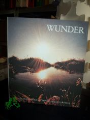 Wunder : e. Sachbilderbuch / von Dietrich Steinwede. Zeichn. von Fulvio Testa