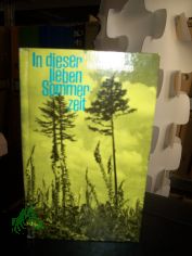 In dieser lieben Sommerzeit : Gereimtes u. Ungereimtes aus d. Zeit zwischen Juni u. September, den Urlaubern u. Kurg�sten aller Jahreszeiten dargeboten / von Helmuth Wielepp