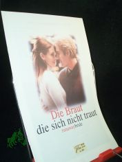 NR. 458, 1999, Die Braut die sich nicht traut