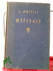 Ekkehard : Eine Geschichte aus dem 10. Jh. / Jos. Victor von Scheffel
