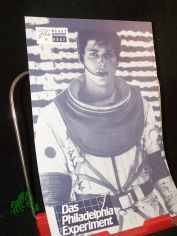 Nr. 8207, 1985, Das Philadelphia Experiment