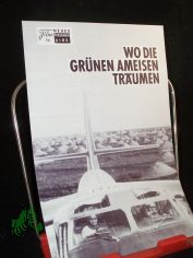 Nr. 8165, Wo die gr�nen Ameisen tr�umen