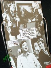 Nr. 8329, TRAFFIC SCHOOL. Die Blech & Dachschaden Kompanie