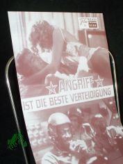 Nr. 8286, ANGRIFF ist die beste Verteidigung