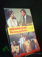 Nr. 257/258, September Folge 1979, Moonraker - Streng geheim
