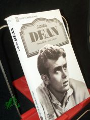 James Dean : seine Filme - sein Leben / von David Dalton. [Dt. �bers.: Antoinette Gittinger]