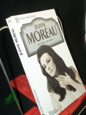 Jeanne Moreau : ihre Filme - ihr Leben / von Gabriele Lauermann