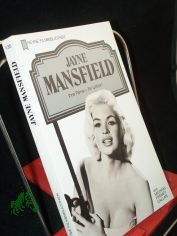 Jayne Mansfield : ihre Filme - ihr Leben / von Michael Feeney Callan. [Dt. �bers. von Reinhold Rauth]
