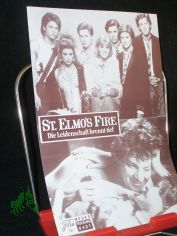 Nr. 8421 St. Elmos´s Fire. Die Leidenschaft brennt tief