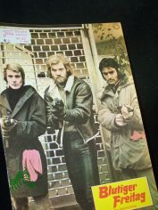 Nr. 65, Mai Folge 1972, Blutiger Freitag