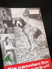 Nr. 62, Februar Folge 1972, Sie nannten ihn Krambambuli