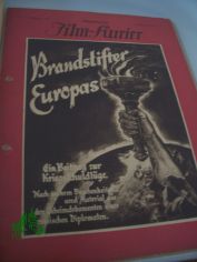 Nummer 490, 1926, Brandstifter Europas. Ein Beitrag zur kriegsschuldl�ge. Nach wahren begebenheiten und Material aus den Geheimdokumenten eines russischen Diplomaten