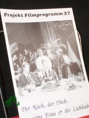 Nr. 37, Januar 1990, Der Koch, der Dieb, seine Frau & ihr Liebhaber