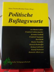 Politische Busstagsworte / hrsg. von Klaus Fitschen und Reinhart Staats