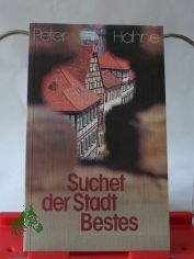 Suchet der Stadt Bestes / Peter Hahne