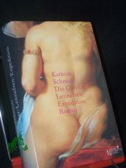 Die Gunnar-Lennefsen-Expedition : Roman / Kathrin Schmidt