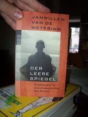 Der leere Spiegel : Erfahrungen in einem japanischen Zen-Kloster / Janwillem VandeWetering. Dt. von Herbert Graf