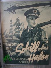 Nummer 1891, 1932, Schiff ohne Hafen, das Gespensterschiff, mit Harry Piel
