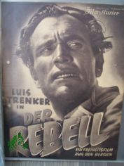 Nummer 1890, 1932, Der Rebell. Ein Freiheitsfilm aus den Bergen. Mit Luis Trenker