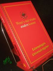 Wenn's mal wieder anders kommt : Eulenspiegels Universial-Ratgeber / hrsg. von Ernst R�hl