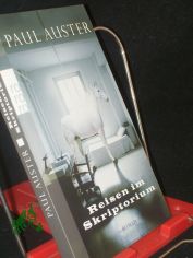 Reisen im Skriptorium : Roman / Paul Auster. Aus dem Engl. von Werner Schmitz