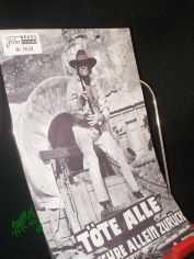 Nr. 5628, April 1970, T�te alle und kehre allein zur�ck