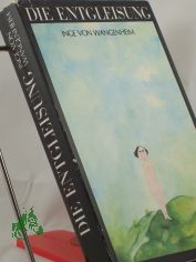 Die Entgleisung : Roman / Inge von Wangenheim
