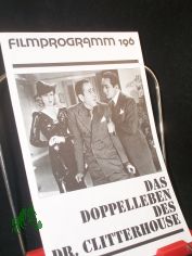 Nr. 196, Dezember 1988, Das Doppelleben des Dr. Clitterhouse